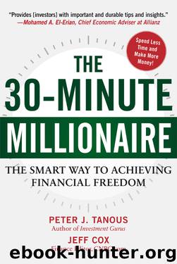 The 30-Minute Millionaire by Peter Tanous & Jeff Cox