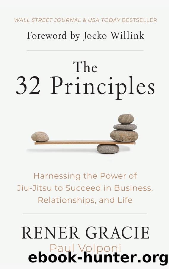 The 32 Principles by Rener Gracie