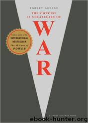 The 33 Strategies of War by Robert Greene Joost Elffers