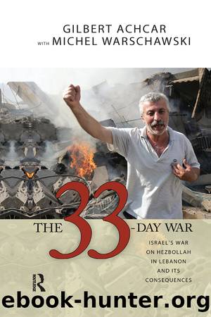 The 33-day War by Achcar Gilbert Warschawski Michel