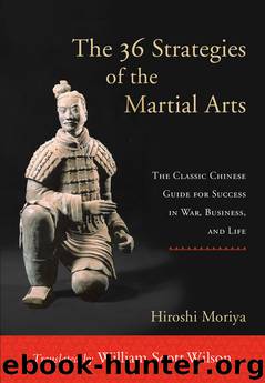 The 36 Strategies of the Martial Arts by William Scott Wilson