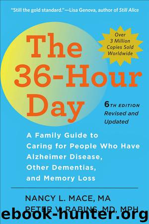 The 36-Hour Day by Nancy L. Mace MA & Peter V. Rabins MD MPH