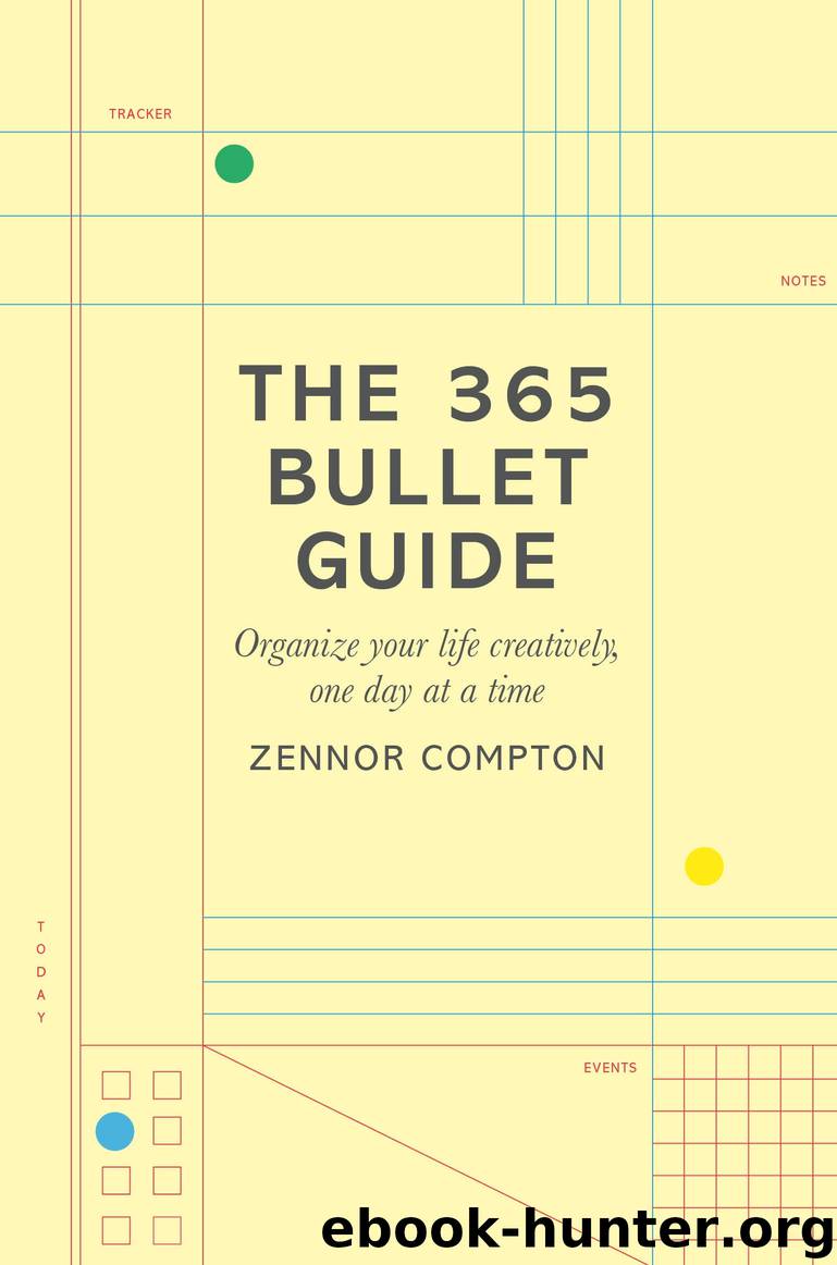 The 365 Bullet Guide by zennor compton