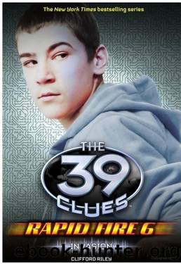 The 39 Clues - Rapid Fire: Invasion by Riley Clifford