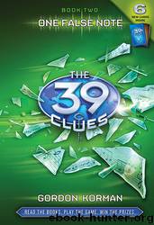 The 39 Clues 02 - One False Note by Gordon Korman