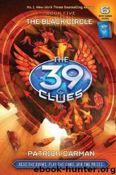 The 39 Clues 05 - The Black Circle by Patrick Carman