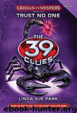 The 39 Clues Cahills vs. Vespers 05 - Trust No One by Linda Sue Park
