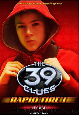 The 39 Clues: Rapid Fire #1: Legacy by Clifford Riley