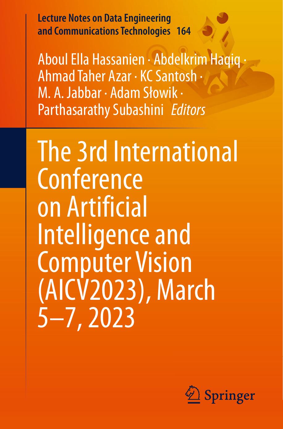 The 3rd International Conference on Artificial Intelligence and Computer Vision (AICV2023), March 5â7, 2023 by unknow