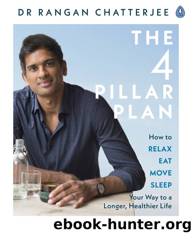 The 4 Pillar Plan by Rangan Chatterjee