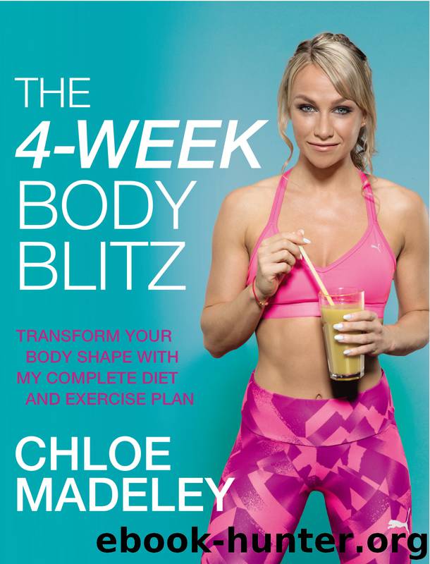 The 4-Week Body Blitz by Chloe Madeley