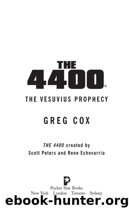 The 4400- the Vesuvius Prophecy by Greg Cox