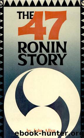 The 47 Ronin Story by John Allyn