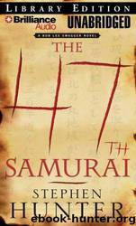 The 47th samurai by Stephen Hunter