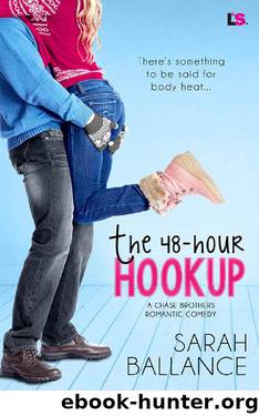 The 48 Hour Hookup (Chase Brothers) by Sarah Ballance