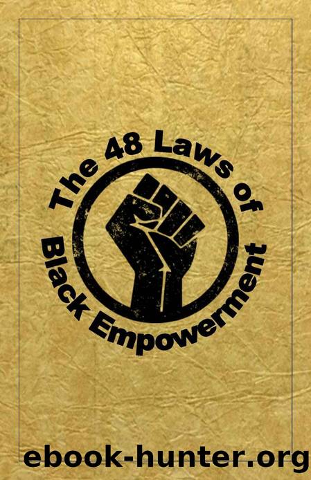 The 48 Laws of Black Empowerment by Dante Fortson