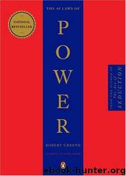 The 48 laws of power by Robert Greene & Joost Elffers