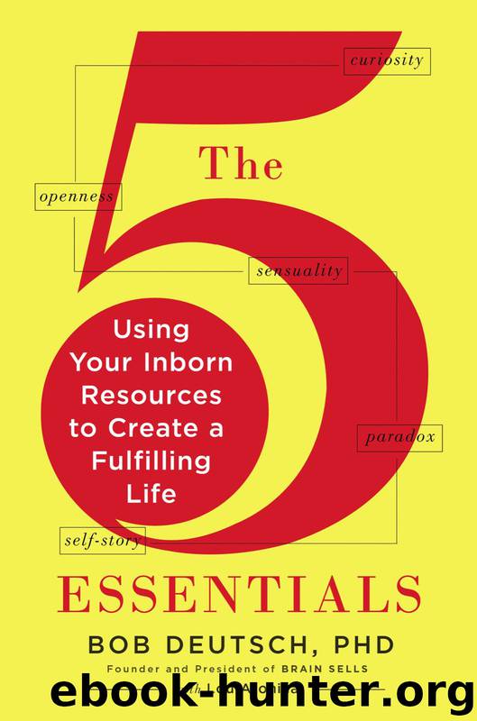The 5 Essentials by Bob Deutsch Ph.D