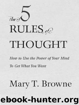 The 5 Rules of Thought by Mary T. Browne