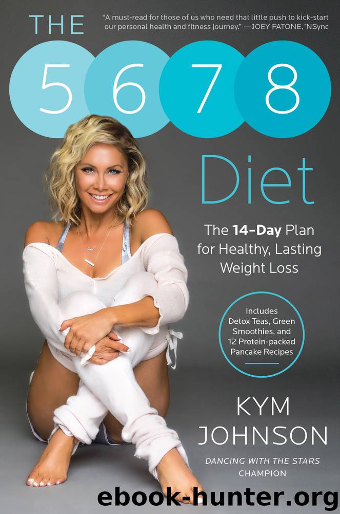 The 5-6-7-8 Diet by Kym Johnson