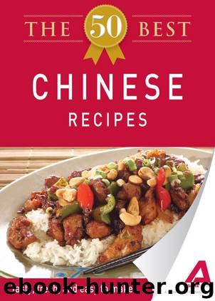 The 50 Best Chinese Recipes by Editors of Adams Media
