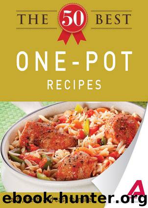 The 50 Best One-Pot Recipes by Adams Media
