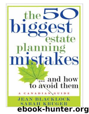 The 50 Biggest Estate Planning Mistakes...and How to Avoid Them by Jean Blacklock & Kruger Sarah