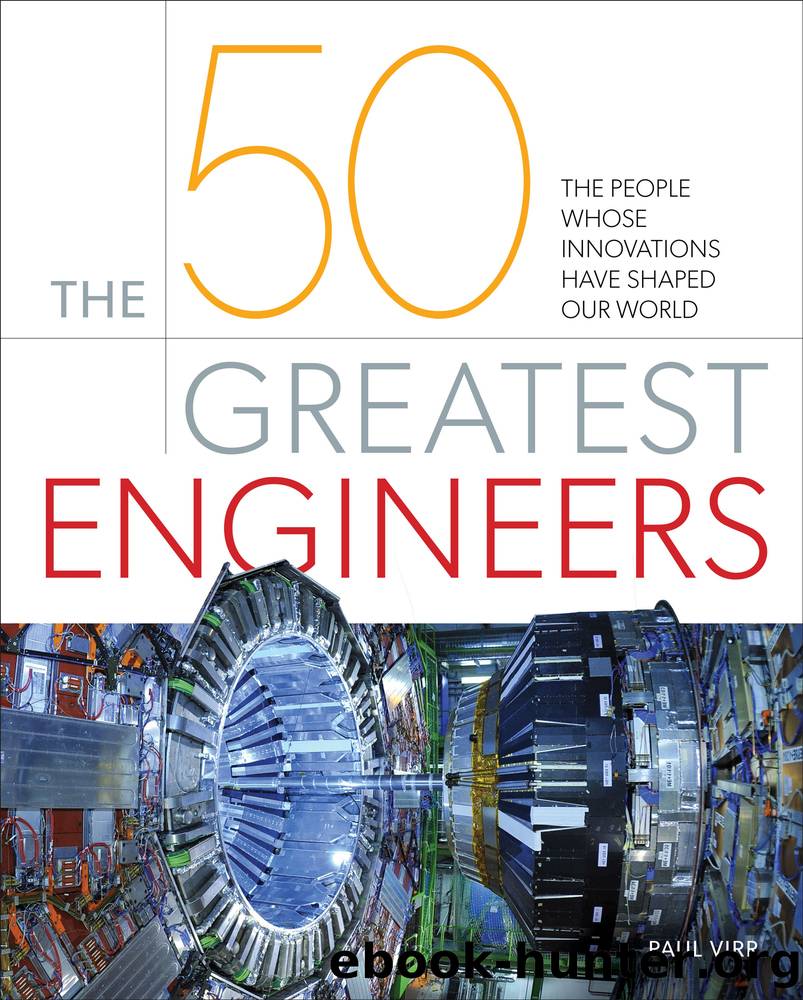 The 50 Greatest Engineers by Paul Virr