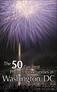 The 50 Greatest Photo Opportunities in Washington, DC by Monica Stevenson