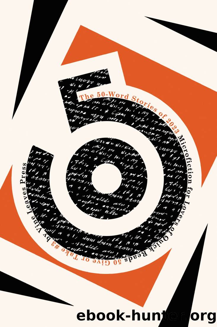 The 50-Word Stories of 2023 by Elaina Battista-Parsons
