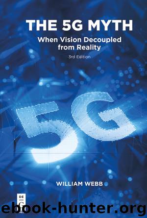 The 5G Myth by William Webb