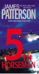 The 5th Horseman by James Patterson;Maxine Paetro