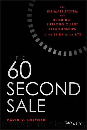 The 60 Second Sale by David V. Lorenzo