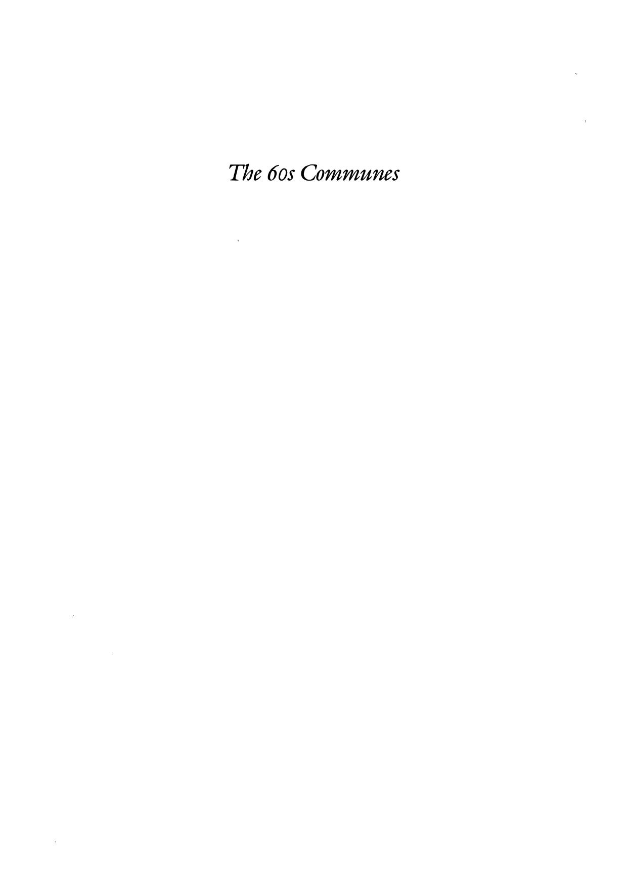 The 60's Communes: Hippies and Beyond by Timothy Miller