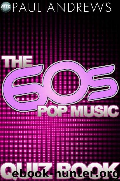 The 60s Music Quiz Book by Paul Andrews