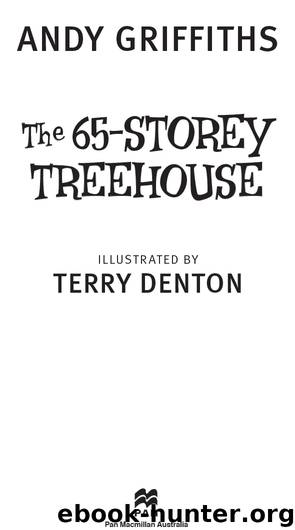 The 65-Storey Treehouse by Andy Griffiths