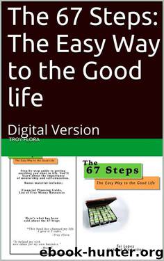 The 67 Steps: The Easy Way to the Good life: Digital Version by Unknown