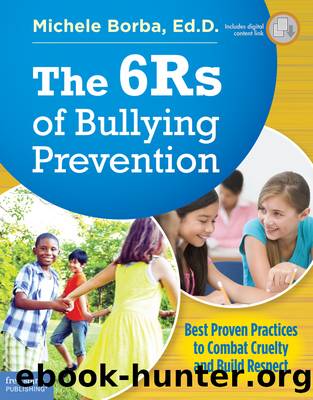 The 6Rs of Bullying Prevention by Michele Borba