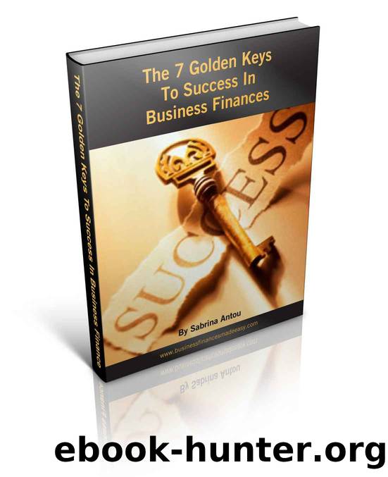 The 7 Golden Keys To Success In Business Finances by Sabrina Antou