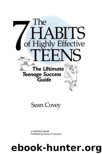 The 7 Habits Of Highly Effective Teens by Covey Sean