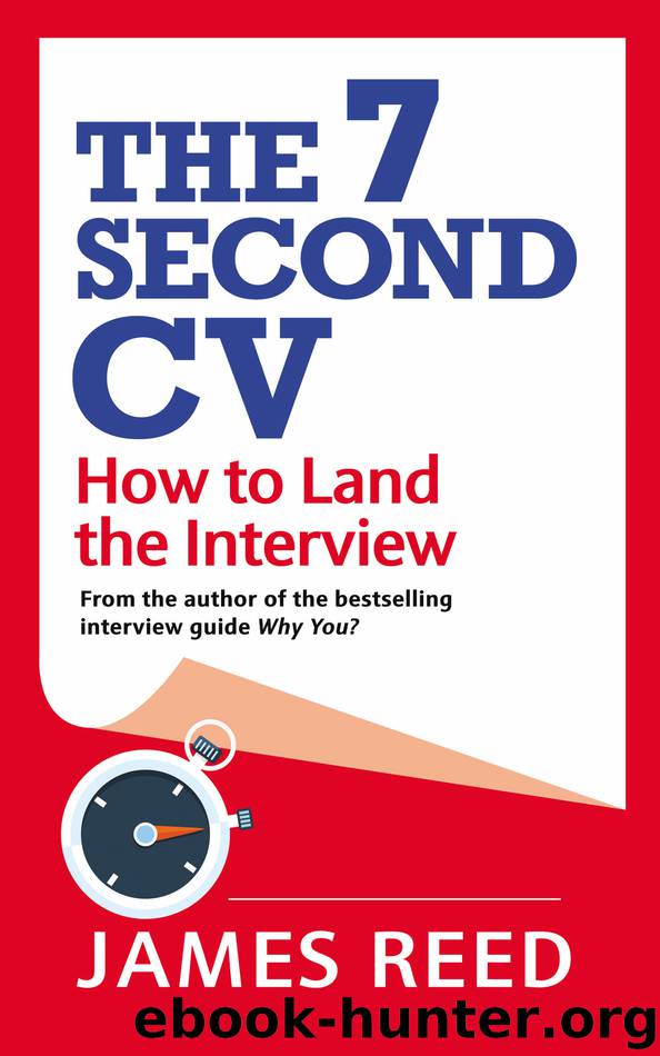 The 7 Second CV by James Reed
