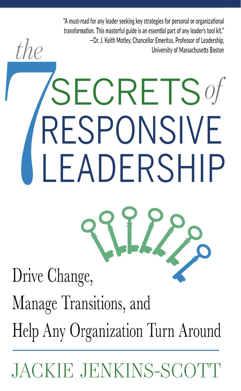 The 7 Secrets of Responsive Leadership by Jenkins-Scott Jackie;