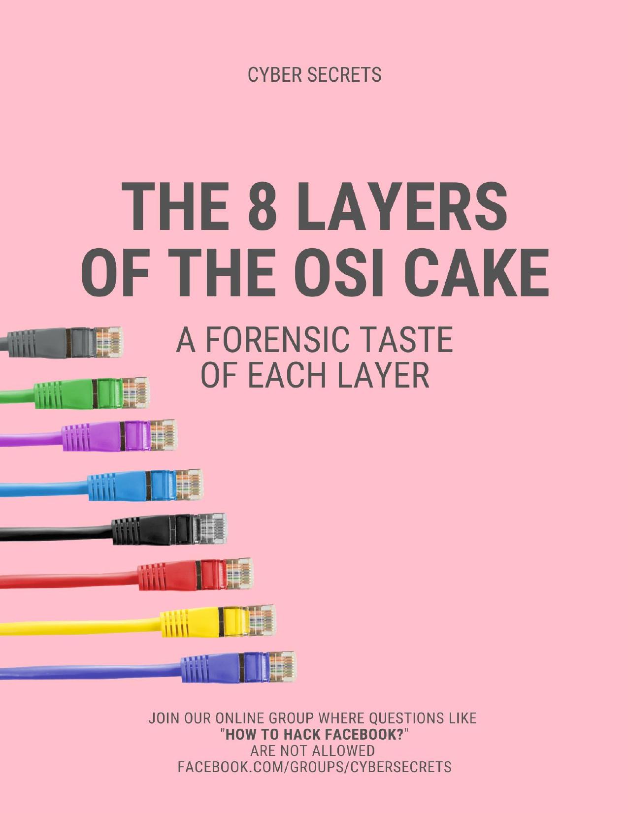 The 8 Layers of the OSI Cake A Forensic Taste of Each Layer by Nitin Sharma by Dead Account