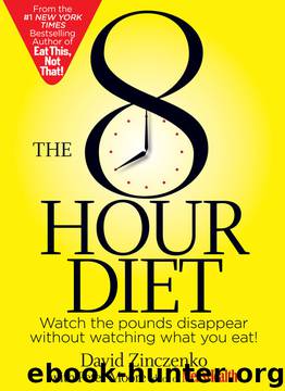 The 8-Hour Diet by David Zinczenko