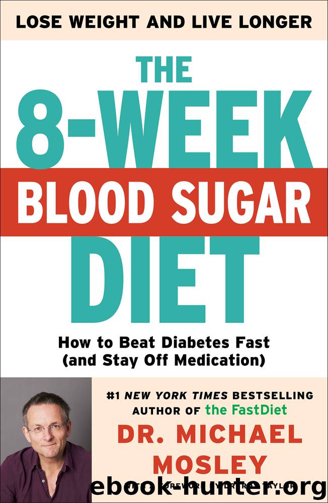 The 8-Week Blood Sugar Diet by Michael Mosley