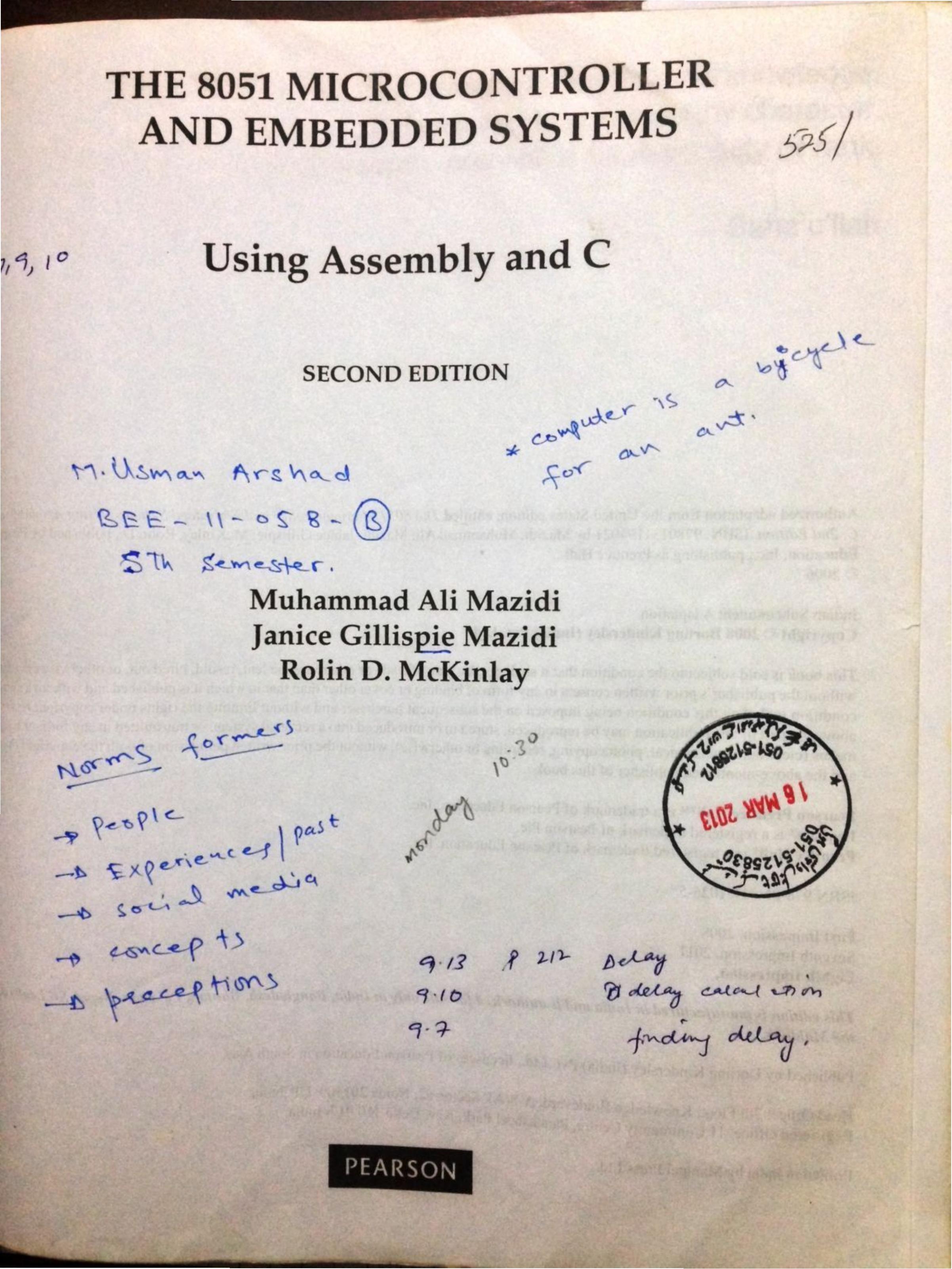 The 8051 Microcontroller and Embedded Systems Using Assembly and C by Unknown