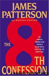 The 8th Confession by James Patterson; Maxine Paetro