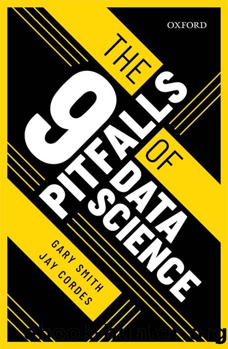 The 9 Pitfalls of Data Science by Gary Smith & Jay Cordes