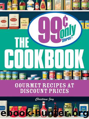 The 99 Cent Only Stores Cookbook by Christiane Jory