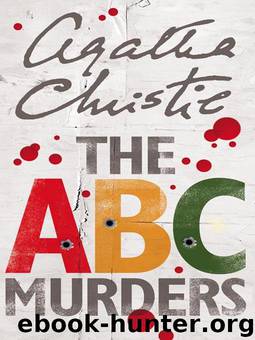 The A B C Murders by Christie Agatha